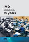Image for IMD 75 years : Challenging what is, inspiring what could be
