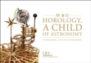 Image for Horlogy, a child of astronomy