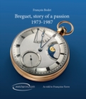 Image for Breguet, story of a passion  : 1973-1987