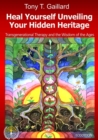 Image for Heal Yourself Unveiling Your Hidden Heritage