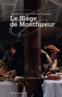 Image for Le Siege de Montfureur: Une epopee medievale burlesque