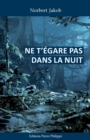 Image for Ne t&#39;egare pas dans la nuit