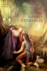 Image for Une amance eternelle: Roman initiatique