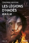 Image for Les Legions d&#39;Hades - Aurelia, tome II