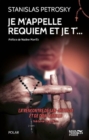 Image for Je m&#39;appelle Requiem et je t&#39;...
