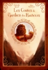 Image for Les contes du Gardien des Hauteurs: Volume 1.