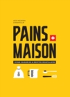 Image for Pains Maison: Voyage Culinaire En 42 Recettes Croustillantes