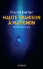 Image for Haute Trahison a Matignon