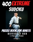 Image for 400 Extreme Sudoku Puzzle Book for Adults with Solutions - 1 Year of Fun : Large Print Killer Sudoku Puzzle Book for Advanced Players, Extreme 9x9, 1 Print/page