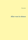 Image for ALLER VERS LE SILENCE