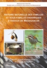 Image for Histoire Naturelle des Familles et Sous–Familles Endemiques d&#39;Oiseaux de Madagascar