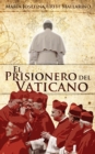 Image for El Prisionero Del Vaticano (Nueva Version)