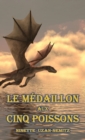 Image for Le Medaillon aux Cinq Poissons