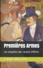 Image for Premieres Armes : Les enquetes des cousins Clifford