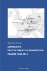 Image for L&#39;offensive Des Colorants Allemands En France 1881-1914: Essai