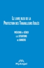 Image for Le livre bleu de la Protection des Travailleurs Isol?s