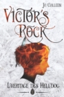 Image for VICTOR&#39;S ROCK 1. L&#39;heritage des Helldog : Roman fantasy young adult