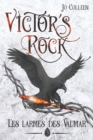 Image for VICTOR&#39;S ROCK 3. Les larmes des Valmar