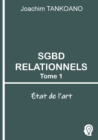 Image for SGBD relationnels - Tome 1 : Etat de l&#39;art