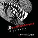 Image for Brontosaurus Illustrated