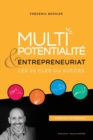 Image for Multipotentialite &amp; Entrepreneuriat : les 20 cles du succes