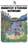 Image for Manifeste d&#39;Ecologie Interieure : Un regard de nature sur l&#39;experience humaine