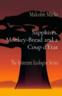 Image for Sapphires, Monkey-Bread and a Coup d&#39;Etat: The Itinerant Ecologist Series