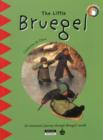 Image for Little Bruegel: An Interactive Journey Through Bruegel&#39;s World!