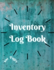 Image for Inventory Log Book : Large Inventory Log Book - 100 Pages for Business and Home - Perfect Bound Simple Inventory Log Book for Business or Personal Stock Record Book Organizer Logbook Count Quantity No