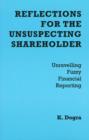 Image for Reflections for the Unsuspecting Shareholder : Unravelling Fuzzy Financial Reporting