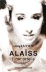 Image for Alaiss, l&#39;immortelle