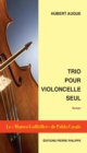 Image for Trio pour violoncelle seul