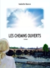 Image for Les chemins ouverts