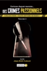 Image for Des crimes passionnels - Volume 2: Faits divers suisses