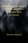 Image for Impact of Indo-Pacific Oceans on Indian Monsoon and Cyclones