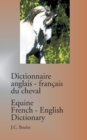 Image for Dictionnaire anglais-francais du cheval / Equine French-English Dictionary