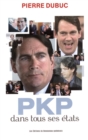 Image for PKP dans tous ses etats.