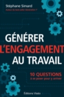 Image for Generer l&#39;engagement au travail: 10 questions a se poser pour y arriver.