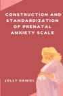 Image for Construction and Standardization of Prenatal Anxiety Scale