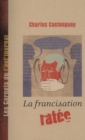 Image for La francisation ratee.