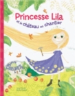 Image for Princesse Lila et le chateau en chantier