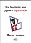 Image for Une constitution pour juguler la voyoucratie