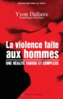 Image for La violence faite aux hommes : une realite taboue et complexe