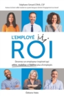 Image for L&#39;employe ROI : Devenez un employeur inspirant qui attire, mobilise et fidelise plus d&#39;employes