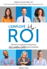 Image for L&#39;employe ROI: Devenez un employeur inspirant qui attire, mobilise et fidelise plus d&#39;employes