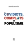 Image for Covidiots, complots et populisme