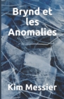 Image for Brynd et les Anomalies