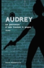 Image for Audrey: Le parcours d&#39;une tueuse a gages