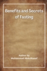 Image for Benefits and Secrets of Fasting