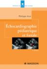 Image for Echocardiographie pediatrique et foetale